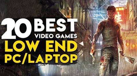 best games for low end pc|The Best Games for Laptops and Low.